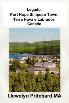 portada Legado, Port Hope Simpson Town, Terra Nova e Labrador, Canada: Port Hope Simpson Mistérios (en Portugués)