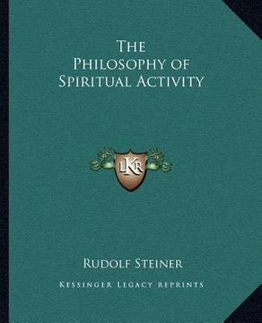 portada the philosophy of spiritual activity (in English)