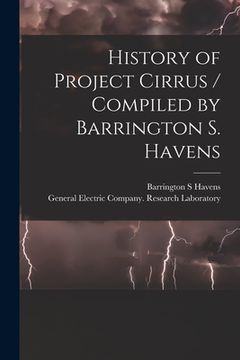 portada History of Project Cirrus / Compiled by Barrington S. Havens (in English)
