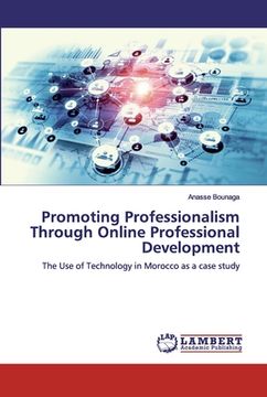 portada Promoting Professionalism Through Online Professional Development (en Inglés)