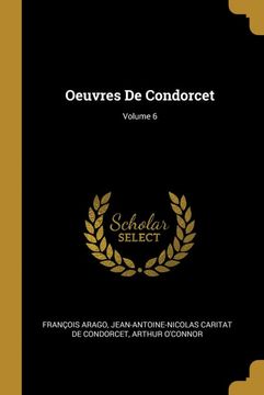 portada Oeuvres de Condorcet; Volume 6 