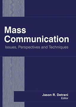 portada Mass Communication: Issues, Perspectives and Techniques (en Inglés)