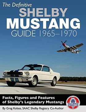 portada The Definitive Shelby Mustang Guide: 1965-1970 (en Inglés)