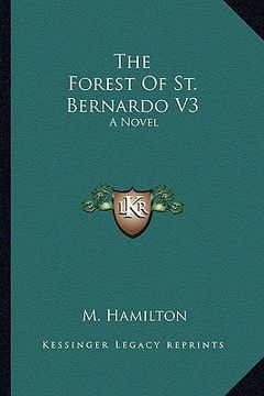portada the forest of st. bernardo v3 (en Inglés)