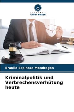 portada Kriminalpolitik und Verbrechensverhütung heute (en Alemán)