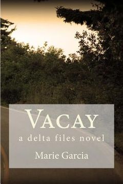 portada Vacay: a delta files novel (en Inglés)