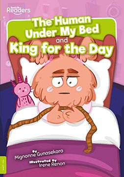 portada The Human Under my bed and King for the day (Booklife Readers) (en Inglés)