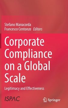 portada Corporate Compliance on a Global Scale: Legitimacy and Effectiveness (en Inglés)