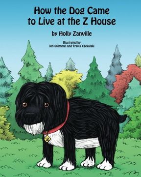 portada how the dog came to live at the z house (en Inglés)