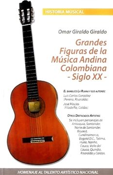 portada GRANDES FIGURAS DE LA MUSICA ANDINA COLOMBIANA SIGLO XX