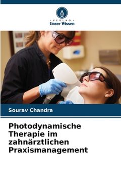 portada Photodynamische Therapie im zahnärztlichen Praxismanagement (en Alemán)