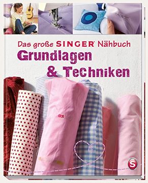 portada Das große SINGER Nähbuch - Grundlagen & Techniken (en Alemán)