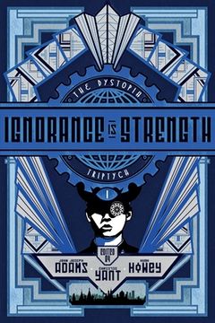portada Ignorance Is Strength (en Inglés)