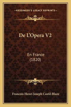 portada De L'Opera V2: En France (1820) (en Francés)