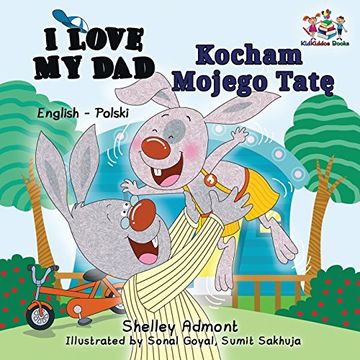 portada I Love My Dad: English Polish Bilingual Children's Book (English Polish Bilingual Collection)