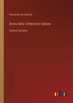 portada Storia della Letterature Italiana: Volume Secondo (en Italiano)