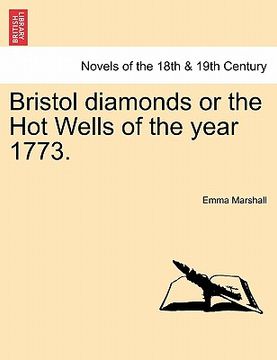 portada bristol diamonds or the hot wells of the year 1773. (en Inglés)