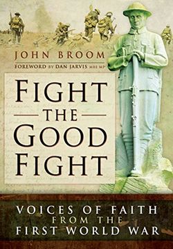 portada Fight the Good Fight: Voices of Faith from the First World War
