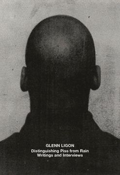 portada Glenn Ligon: Distinguishing Piss from Rain: Writings and Interviews (en Inglés)