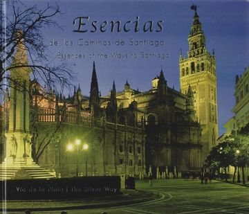 portada Esencias de los Caminos de Santiago / Essences of the Ways to Santiago