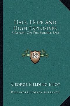 portada hate, hope and high explosives: a report on the middle east