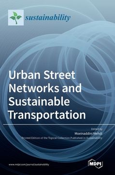 portada Urban Street Networks and Sustainable Transportation (en Inglés)