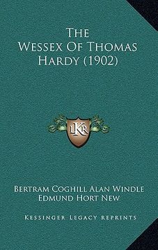 portada the wessex of thomas hardy (1902)