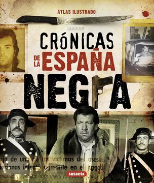 portada Cronicas de la España Negra (Atlas Ilustrado) (in Spanish)