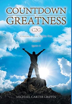 portada Countdown to Greatness: Greatness Lives Within You Find It Ignite It
