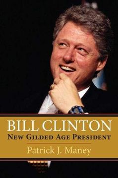 portada Bill Clinton: New Gilded age President (en Inglés)