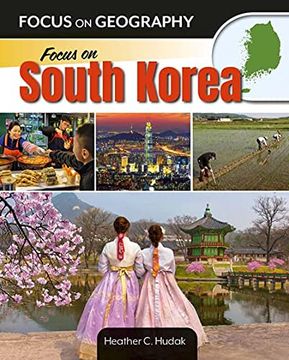 portada Focus on South Korea (Focus on Geography) (en Inglés)