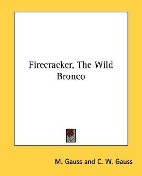 portada firecracker, the wild bronco (en Inglés)