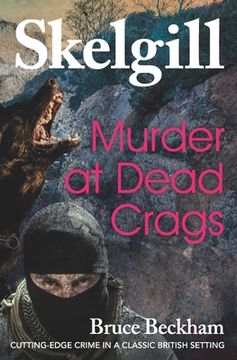 portada Murder at Dead Crags: Inspector Skelgill Investigates (en Inglés)