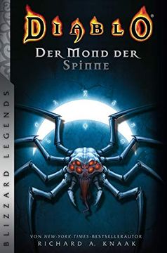 portada Diablo: Der Mond der Spinne: Blizzard Legends (en Alemán)