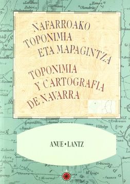 portada Toponimia Y Cartografia De Navarra Xlii - Anue - Lantz -