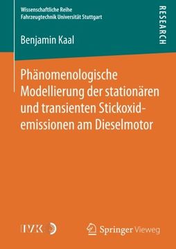 portada Phänomenologische Modellierung der Stationären und Transienten Stickoxidemissionen am Dieselmotor (Wissenschaftliche Reihe Fahrzeugtechnik Universitat Stuttgar) (in German)