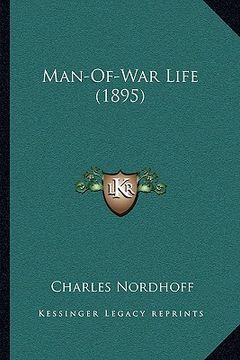 portada man-of-war life (1895) (in English)