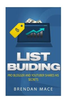 portada List Building: Pro Blogger and YouTuber Shares his Serets (en Inglés)