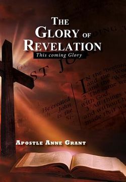 portada The Glory of Revelation: This coming Glory (en Inglés)