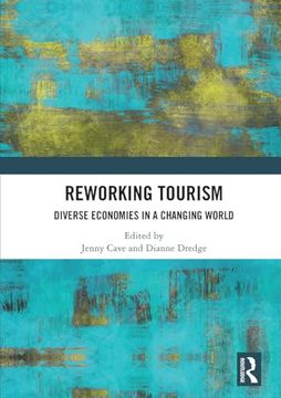 portada Reworking Tourism: Diverse Economies in a Changing World (en Inglés)