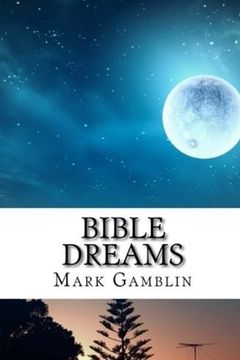 portada Bible Dreams: A study on all the dreams in scripture (in English)