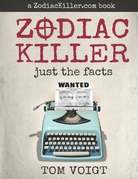 portada Zodiac Killer: Just the Facts (en Inglés)