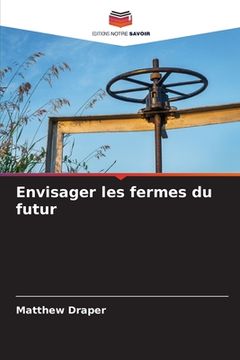portada Envisager les fermes du futur (en Francés)