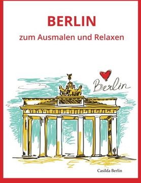 portada BERLIN - zum Ausmalen und Relaxen: Malbuch für Erwachsene (German Edition)