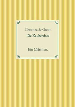 portada Die Zaubertinte: Ein Märchen. (in German)