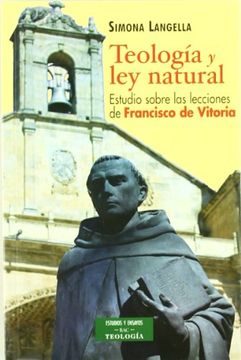 portada Teología y ley Natural: Estudio Sobre las Lecciones de Francisco de Vitoria (in Spanish)