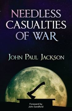 portada Needless Casualties of War (en Inglés)