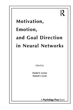 portada Motivation, Emotion, and Goal Direction in Neural Networks (en Inglés)