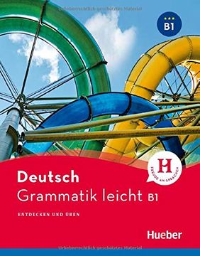 portada Deutsch Grammatik Leicht: Grammatik Leicht b1 (en Alemán)