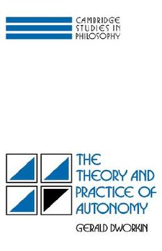 portada the theory and practice of autonomy (en Inglés)